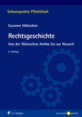 Cover: Rechtsgeschichte - C.F. M&uuml;ller