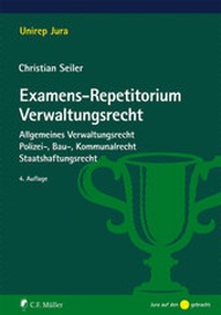 Abbildung von: Examens-Repetitorium Verwaltungsrecht - C.F. Müller