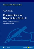 Cover: Klausurenkurs im B&uuml;rgerlichen Recht II - C.F. M&uuml;ller