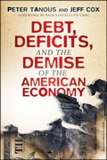 Cover: Debt, Deficits, and the Demise of the American Economy - Wiley