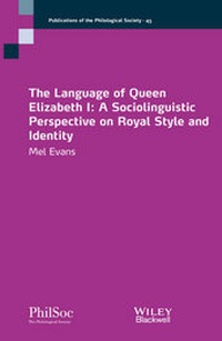 Enlarge image Cover: The Language of Queen Elizabeth I - Wiley