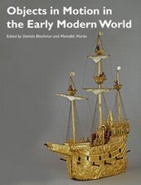 Enlarge image Cover: Objects in Motion in the Early Modern World - Wiley