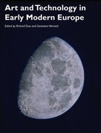 Enlarge image Cover: Art and Technology in Early Modern Europe - Wiley