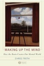 Cover: Making up the Mind - Wiley