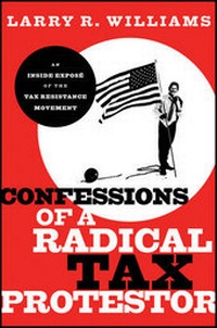 Enlarge image Cover: Confessions of a Radical Tax Protestor - Wiley