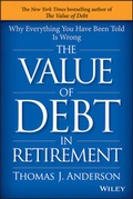 Cover: The Value of Debt in Retirement - Wiley