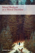 Cover: Moral Realism as a Moral Doctrine - Wiley