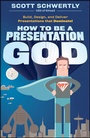 Cover: How to be a Presentation God - Wiley