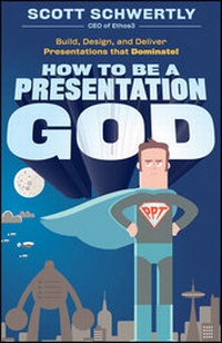 Enlarge image Cover: How to be a Presentation God - Wiley
