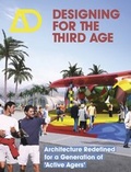 Cover: Designing for the Third Age - Academy Press