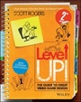 Cover: Level Up! The Guide to Great Video Game Design - Wiley