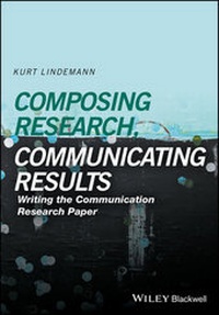Bild vergrößern Bild: Composing Research, Communicating Results - Wiley