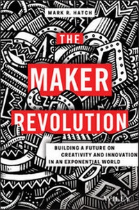 Enlarge image Cover: The Maker Revolution - Wiley