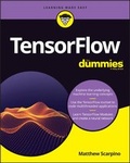 Cover: TensorFlow For Dummies - Wiley