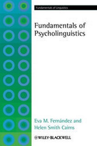 Enlarge image Cover: Fundamentals of Psycholinguistics - Wiley