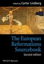 Cover: The European Reformations Sourcebook - Wiley