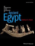 Cover: An Introduction to the Archaeology of Ancient Egypt - Wiley
