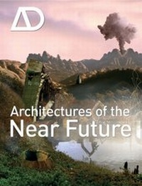 Enlarge image Cover: Architectures of the Near Future - Academy Press