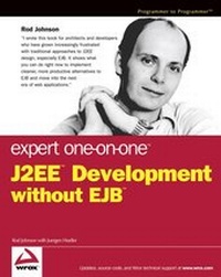 Enlarge image Cover: Expert One-on-One J2EE Development without EJB - Wrox Press