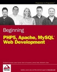 Abbildung von: Beginning PHP5, Apache, and MySQL Web Development - Wrox Press