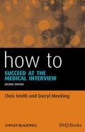 Cover: How to Succeed at the Medical Interview - BMJ Books