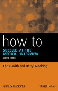 Enlarge image Cover: How to Succeed at the Medical Interview - BMJ Books