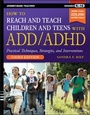 Cover: How to Reach and Teach Children and Teens with ADD/ADHD - Wiley