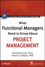 Cover: What Functional Managers Need to Know About Project Management - Wiley