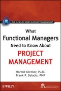 Cover: What Functional Managers Need to Know About Project Management - Wiley