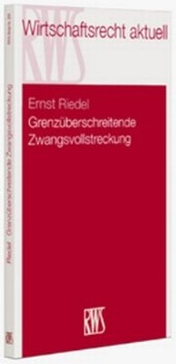Abbildung von: Grenzüberschreitende Zwangsvollstreckung - RWS