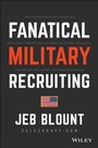 Cover: Fanatical Military Recruiting - Wiley
