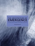 Cover: The Architecture of Emergence - Wiley