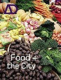 Cover: Food and the City - Academy Press