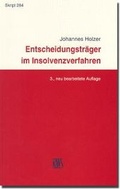 Cover: Entscheidungstr&auml;ger im Insolvenzverfahren - RWS