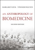 Cover: An Anthropology of Biomedicine - Wiley