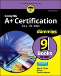 Cover: CompTIA A+ Certification All-in-One For Dummies - Wiley