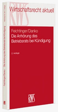 Abbildung von: Die Anhörung des Betriebsrats bei Kündigung - RWS