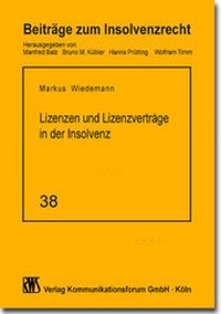 Abbildung von: Lizenzen und Lizenzverträge in der Insolvenz - RWS