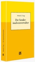Cover: Der Sonderinsolvenzverwalter - RWS