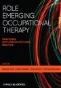 Cover: Role Emerging Occupational Therapy - Wiley