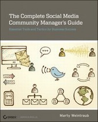 Abbildung von: The Complete Social Media Community Manager's Guide - Sybex Inc.,U.S.