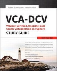 Enlarge image Cover: VCA-DCV VMware Certified Associate on vSphere Study Guide - Sybex Inc.,U.S.