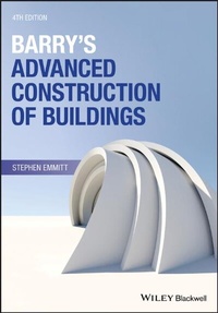 Enlarge image Cover: Barry's Advanced Construction of Buildings - Wiley