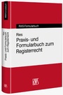 Cover: Praxis- und Formularbuch zum Registerrecht - RWS