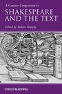 Cover: A Concise Companion to Shakespeare and the Text - Wiley