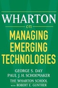 Cover: Wharton on Managing Emerging Technologies - Wiley