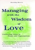 Cover: Managing with the Wisdom of Love - Jossey-Bass