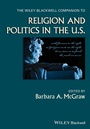 Bild: The Wiley Blackwell Companion to Religion and Politics in the U.S. - Wiley