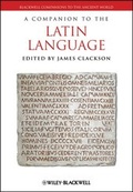 Cover: A Companion to the Latin Language - Wiley-Blackwell