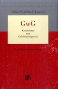 Cover: GWG - Kommentar zum Geldw&auml;schegesetz - RWS